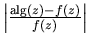 $\left\vert \frac{{\rm alg}(z)-f(z)}{f(z)} \right\vert$