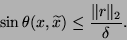 \begin{displaymath}
\sin\theta(x,\wtd x)\le\frac {\Vert r\Vert _2}{\delta}.
\end{displaymath}
