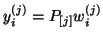 $y^{(j)}_i = P_{[j]} w^{(j)}_i $